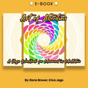 Art of Attention: A Yoga Workbook for Movement as Meditation eBook - eBook - Chakra Galaxy