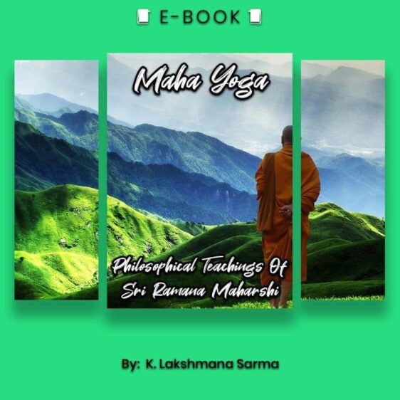Maha Yoga: Philosophical Teachings Of Sri Ramana Maharshi eBook - eBook - Chakra Galaxy