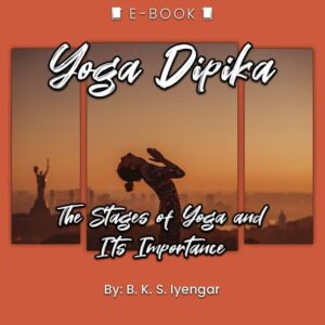 Yoga Dipika: The Stages of Yoga and Its Importance eBook - eBook - Chakra Galaxy