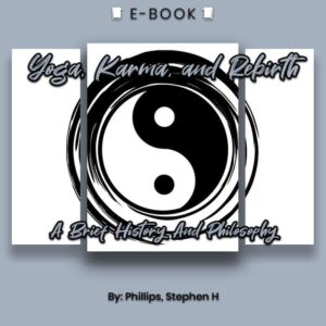 Yoga, Karma, and Rebirth: A Brief History And Philosophy eBook - eBook - Chakra Galaxy