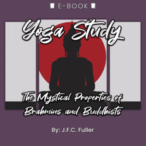 Yoga Study: The Mystical Properties of Brahmins and Buddhists eBook - eBook - Chakra Galaxy